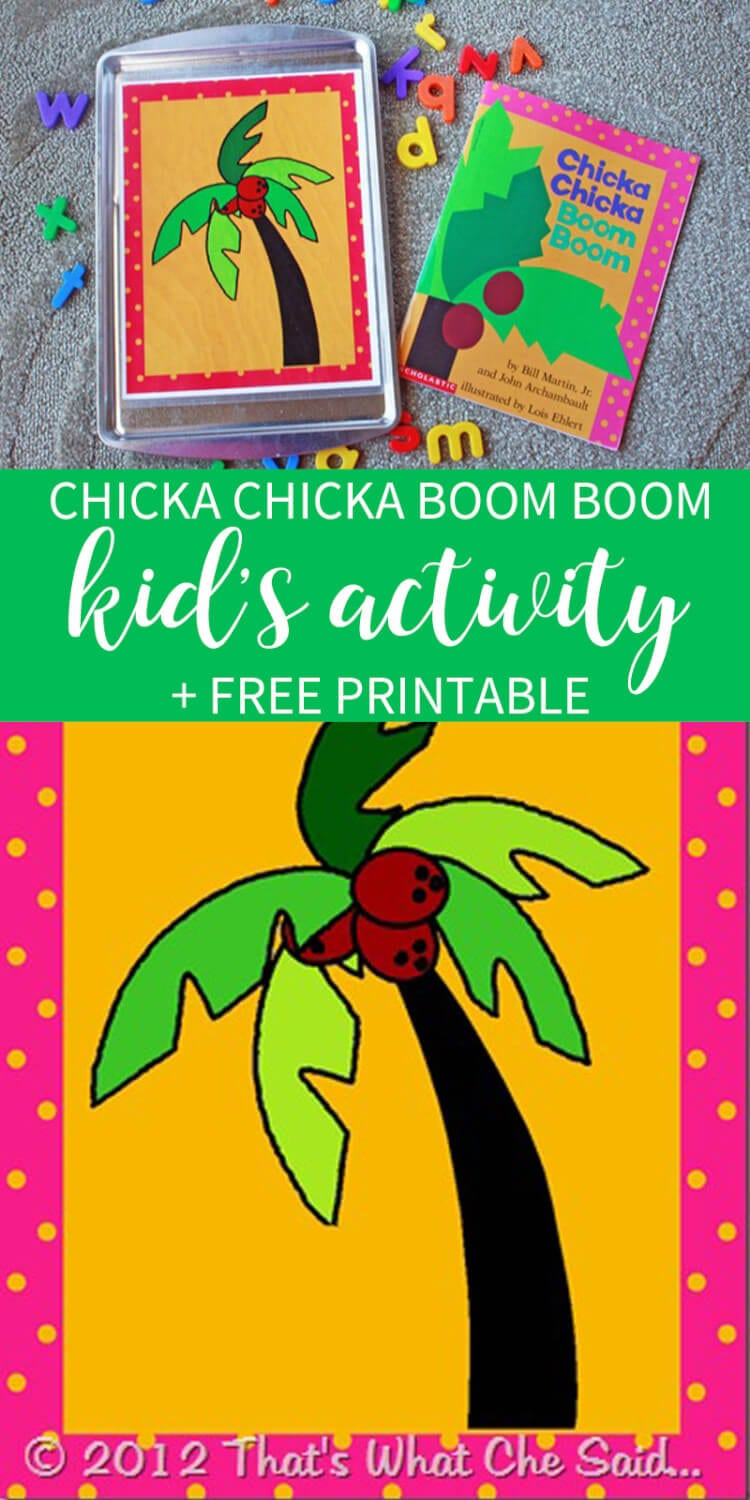 Chicka Chicka Boom Boom Activity – That&amp;#039;s What {Che} Said