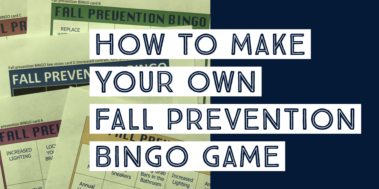 How To Make Your Own Fall Prevention Bingo Game | Seniors